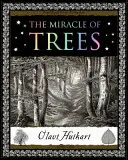 Zázrak stromů - jejich život a biologie - Miracle of Trees - Their Life and Biology