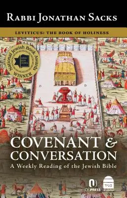 Smlouva a rozhovor, 3. díl: Leviticus, kniha svatosti - Covenant & Conversation, Volume 3: Leviticus, the Book of Holiness