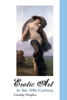 Erotické umění v 19. století - Erotic Art in the 19th Century