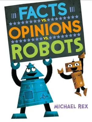 Fakta vs. názory vs. roboti - Facts vs. Opinions vs. Robots