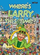 Kde je Larry tentokrát? - Where's Larry This Time?