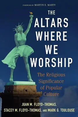 Oltáře, na kterých se klaníme - The Altars Where We Worship