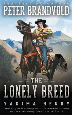 Osamělé plemeno - The Lonely Breed