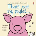 To není moje prasátko... - That's not my piglet...