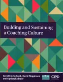 Budování a udržování kultury koučování - Building and Sustaining a Coaching Culture