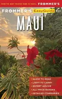 Frommer's Easyguide to Maui (Snadný průvodce po Maui) - Frommer's Easyguide to Maui