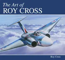 Umění Roye Crosse - The Art of Roy Cross