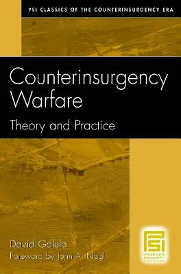 Protipovstalecká válka: Teorie a praxe - Counterinsurgency Warfare: Theory and Practice
