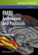 fMRI Techniques and Protocols (Techniky a protokoly fMRI) - fMRI Techniques and Protocols