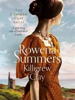 Killigrew Clay - Strhující příběh lásky a rodiny - Killigrew Clay - A gripping tale of love and family