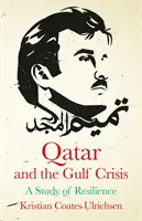 Katar a krize v Perském zálivu - Qatar and the Gulf Crisis