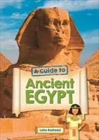 Reading Planet KS2 - Průvodce starověkým Egyptem - úroveň 5: Mars/šedé pásmo - literatura faktu - Reading Planet KS2 - A Guide to Ancient Egypt - Level 5: Mars/Grey band - Non-Fiction