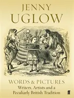 Slova a obrazy - Spisovatelé, umělci a zvláštní britská tradice - Words & Pictures - Writers, Artists and a Peculiarly British Tradition