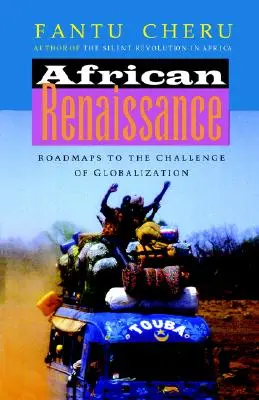 Africká renesance: Růstová ekonomika v Africe: Cesty k výzvě globalizace (Roadmaps to the Challenge of Globalization) - African Renaissance: Roadmaps to the Challenge of Globalization