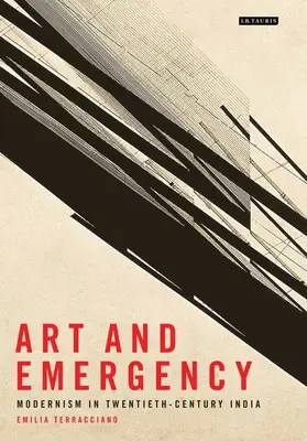 Umění a pohotovost: Modernismus v Indii dvacátého století - Art and Emergency: Modernism in Twentieth-Century India