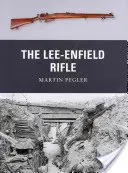 Pušky Lee-Enfield - The Lee-Enfield Rifle