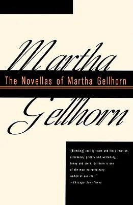 Romány Marthy Gellhornové - The Novellas of Martha Gellhorn