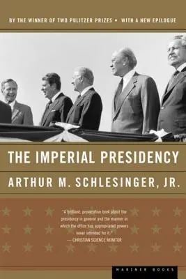 Císařské prezidentství - The Imperial Presidency