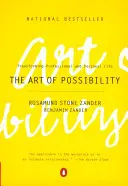 Umění možnosti: Proměna profesního a osobního života - autorka knihy - The Art of Possibility: Transforming Professional and Personal Life