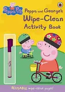 Prasátko Peppa: Peppa a George: Kniha s aktivitami na utírání - Peppa Pig: Peppa and George's Wipe-Clean Activity Book