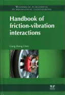 Příručka třecích a vibračních interakcí - Handbook of Friction-Vibration Interactions