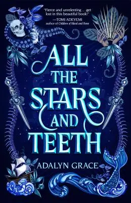 Všechny hvězdy a zuby - All the Stars and Teeth