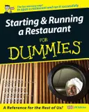 Založení a provozování restaurace For Dummies - britské vydání - Starting and Running a Restaurant For Dummies - UK Edition