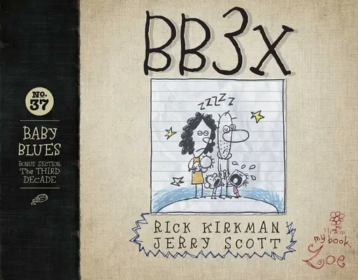 Bb3x, 37: Baby Blues: Třetí dekáda - Bb3x, 37: Baby Blues: The Third Decade