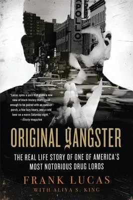 Originální gangsterka: Skutečný příběh jednoho z nejznámějších amerických drogových bossů - Original Gangster: The Real Life Story of One of America's Most Notorious Drug Lords