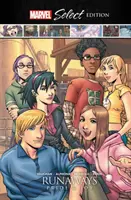 Runaways: Marvel Select Edition: Pride & Joy - Runaways: Pride & Joy Marvel Select Edition