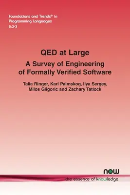 Qed na svobodě: A Survey of Engineering of Formally Verified Software (Přehled inženýrství formálně ověřeného softwaru) - Qed at Large: A Survey of Engineering of Formally Verified Software