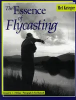 Podstata muškaření - The Essence of Flycasting