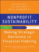 Udržitelnost neziskových organizací: Přijímání strategických rozhodnutí pro finanční životaschopnost - Nonprofit Sustainability: Making Strategic Decisions for Financial Viability