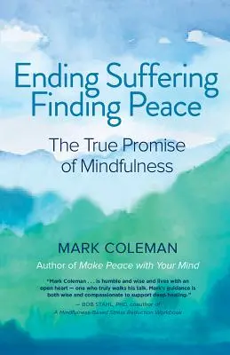 Od utrpení k míru: Všímavost je skutečným příslibem - From Suffering to Peace: The True Promise of Mindfulness