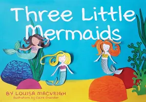 Tři malé mořské panny - Three Little Mermaids