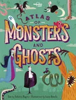 Atlas příšer a strašidel - Atlas of Monsters and Ghosts