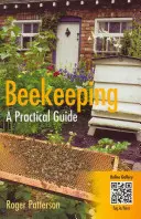 Včelařství - praktický průvodce - Beekeeping - A Practical Guide