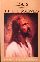 Ježíš a Esejci - Jesus and the Essenes