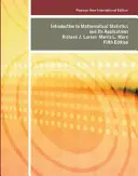 Úvod do matematické statistiky a její aplikace: Pearson New International Edition - Introduction to Mathematical Statistics and Its Applications: Pearson New International Edition