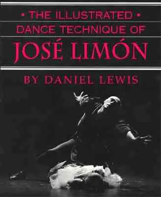 Ilustrovaná taneční technika Josa Limna - The Illustrated Dance Technique of Jos Limn