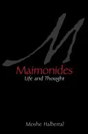 Maimonides: Život a myšlení - Maimonides: Life and Thought