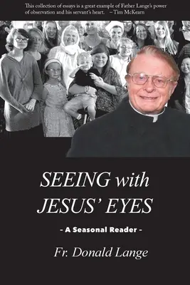 Vidění Ježíšovýma očima - Seeing with Jesus' Eyes