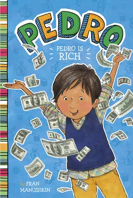 Pedro je bohatý - Pedro Is Rich