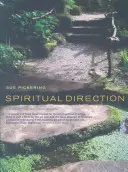 Duchovní vedení: Praktický úvod - Spiritual Direction: A Practical Introduction