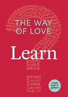 Cesta lásky: Naučte se - The Way of Love: Learn