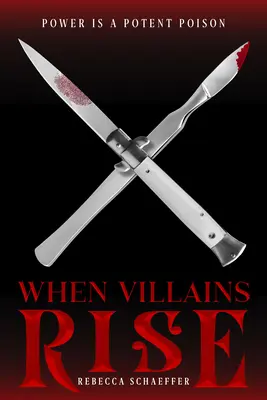 Když padouši povstanou, 3 - When Villains Rise, 3
