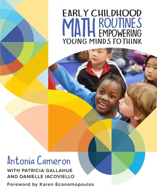 Matematické rutiny v raném dětství: Posilujeme mladou mysl, aby mohla přemýšlet - Early Childhood Math Routines: Empowering Young Minds to Think