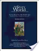 Story of the World, Vol. 2 Activity Book: Historie: Dějiny starověku: Dějiny pro klasické dítě: Středověk - Story of the World, Vol. 2 Activity Book: History for the Classical Child: The Middle Ages