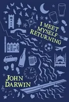 Potkávám se při návratu - I Meet Myself Returning