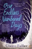 Naše nekonečné dny - Our Endless Numbered Days